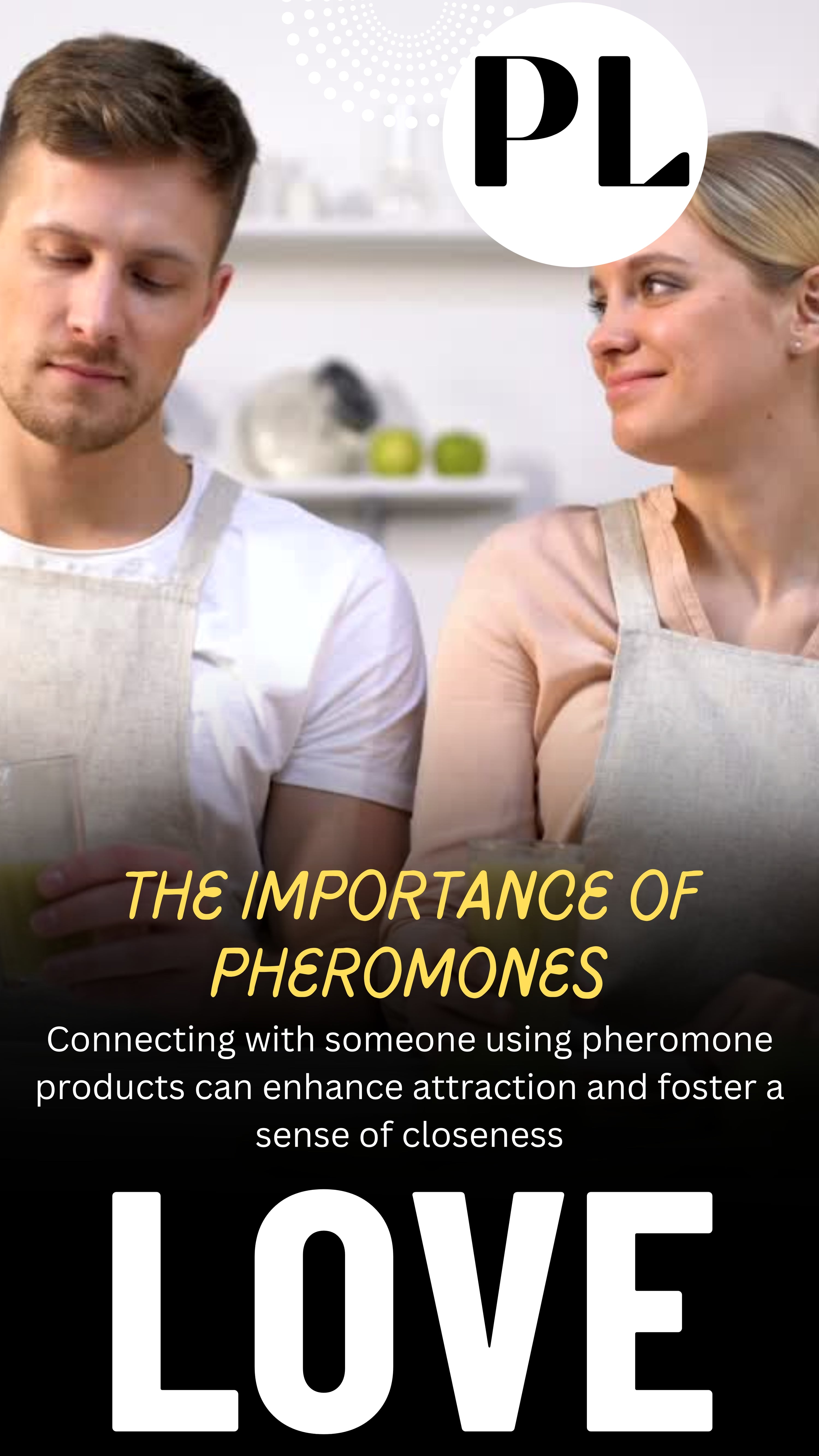 The Importance of Pheromones