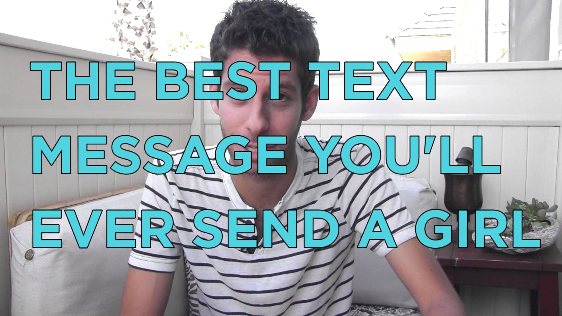 The Best Text Message To Send A Girl