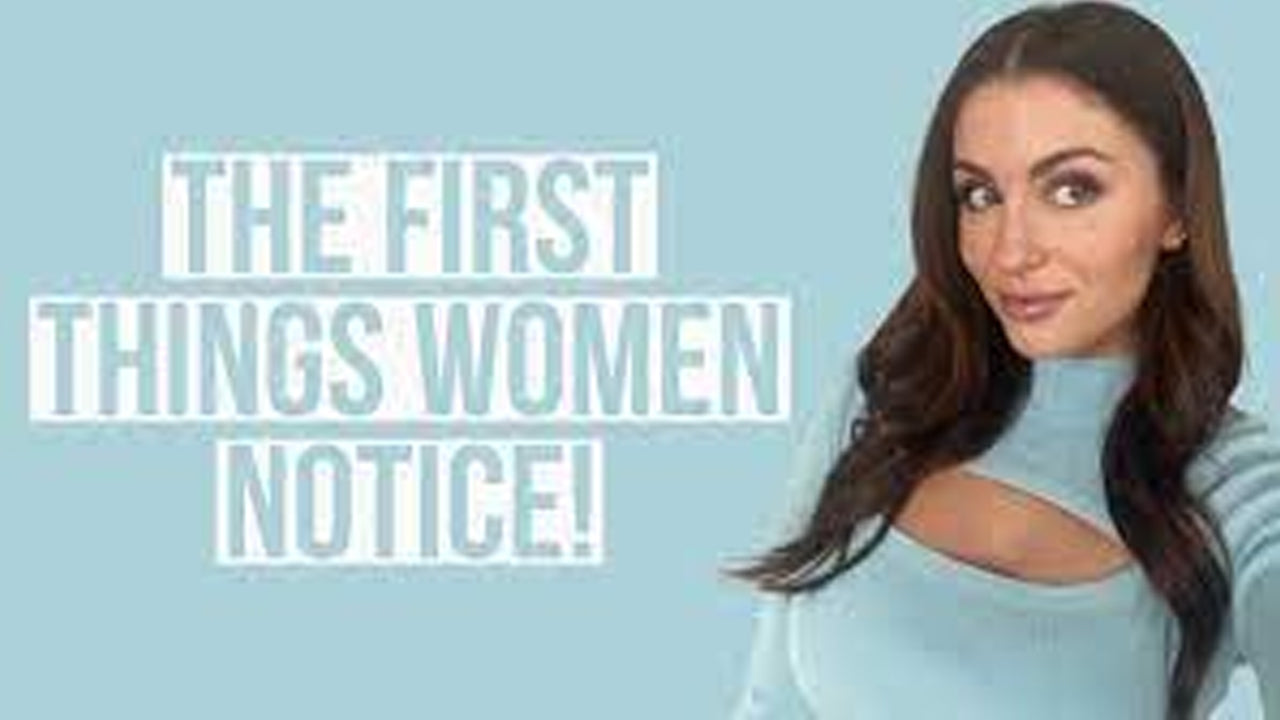 First 9 Things Women REALLY Notice About Guys | Courtney Ryan
