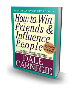 How to Win Friends and Influence People (recommended read)