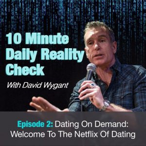 Episode 2: Dating on Demand (Welcome to the Netflix of Dating)